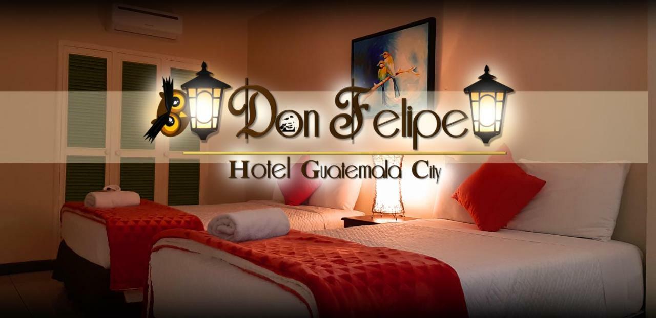 Hotel Don Felipe Guatemala City Exterior foto